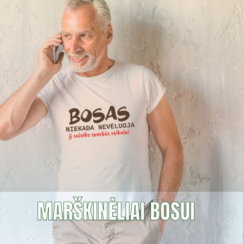 Marškinėliai boso dienai
