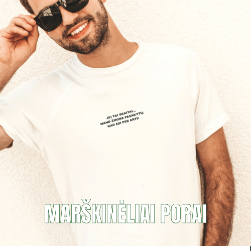 Marškinėliai porai / šeimai - Spaudikė