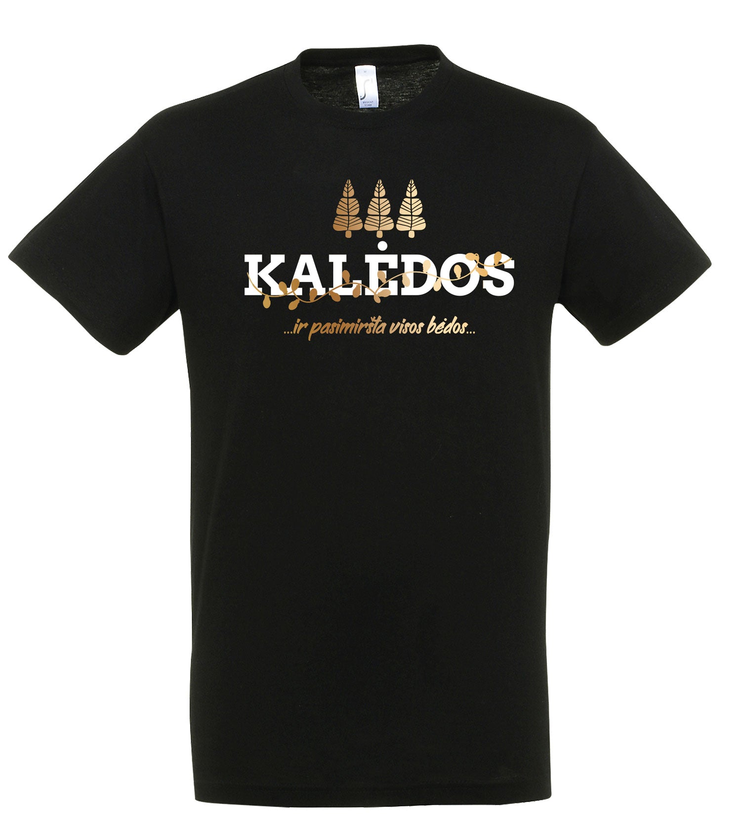 Marškinėliai "Kalėdos ir pasimiršta visos bėdos"