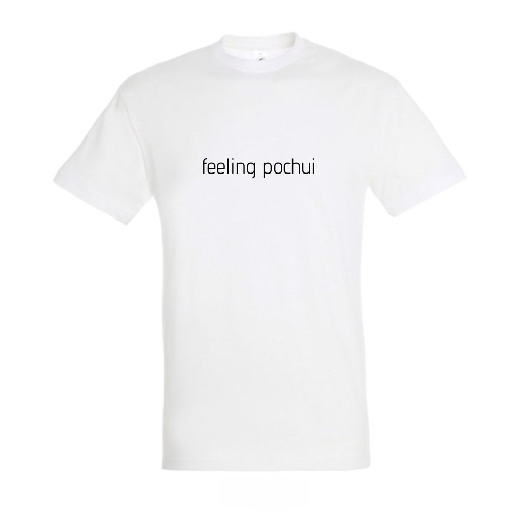 balti marskineliai su uzrasu "feeling pochui"