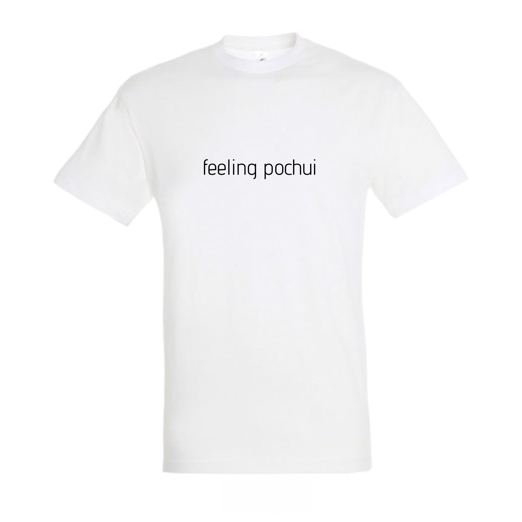 balti marskineliai su uzrasu "feeling pochui"