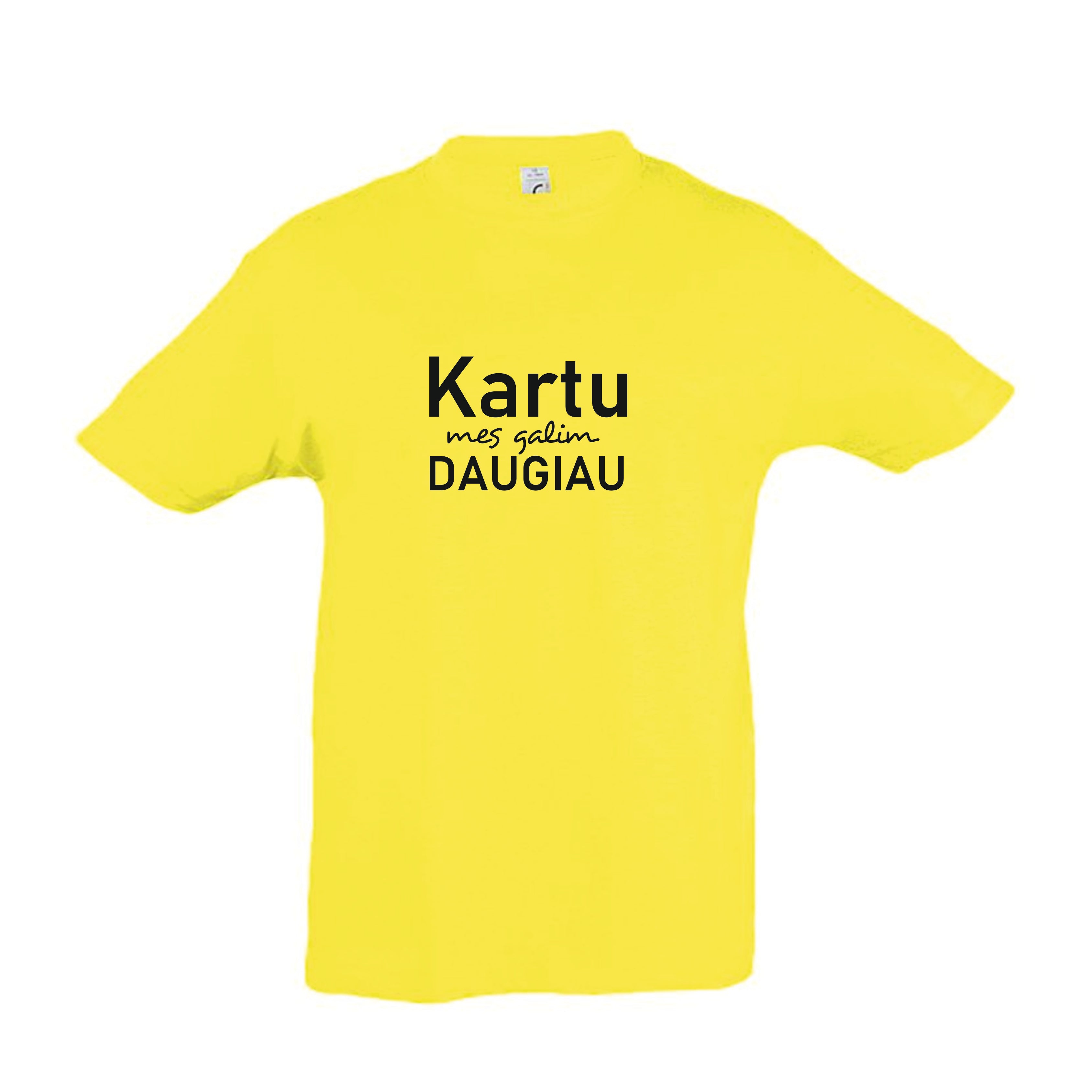 marskineliai su uzrasu, kartu mes galime daugiau, darzeliui ar mokyklai