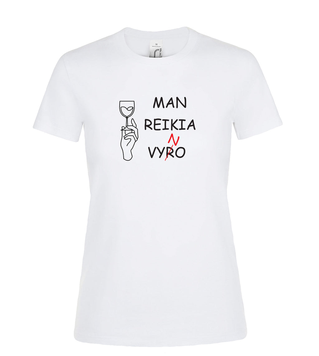marskineliai su uzrasuu man reikia vyno
