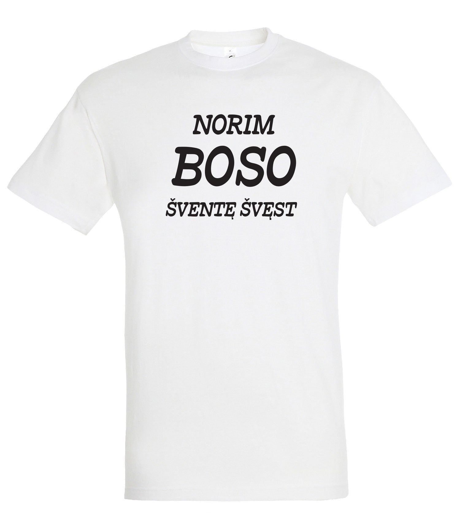 marskineliai su uzrasu norim boso svente svens