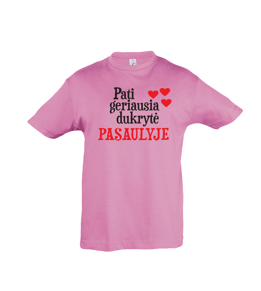 marskineliai vaikiski mergaitei su uzrasu geriausia dukryte pasaulyje