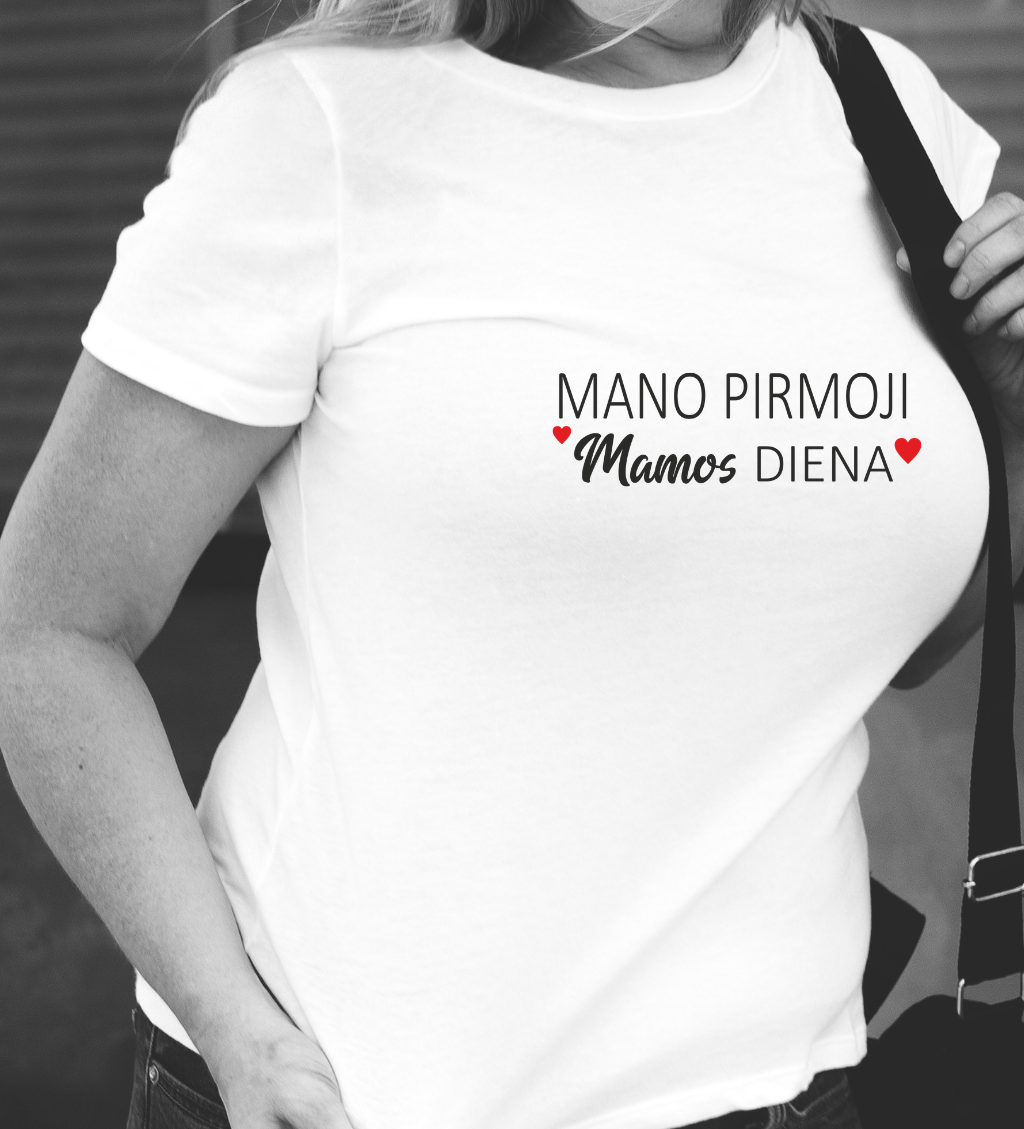 mano pirmoji mamos diena marskineliai mamai su mintim