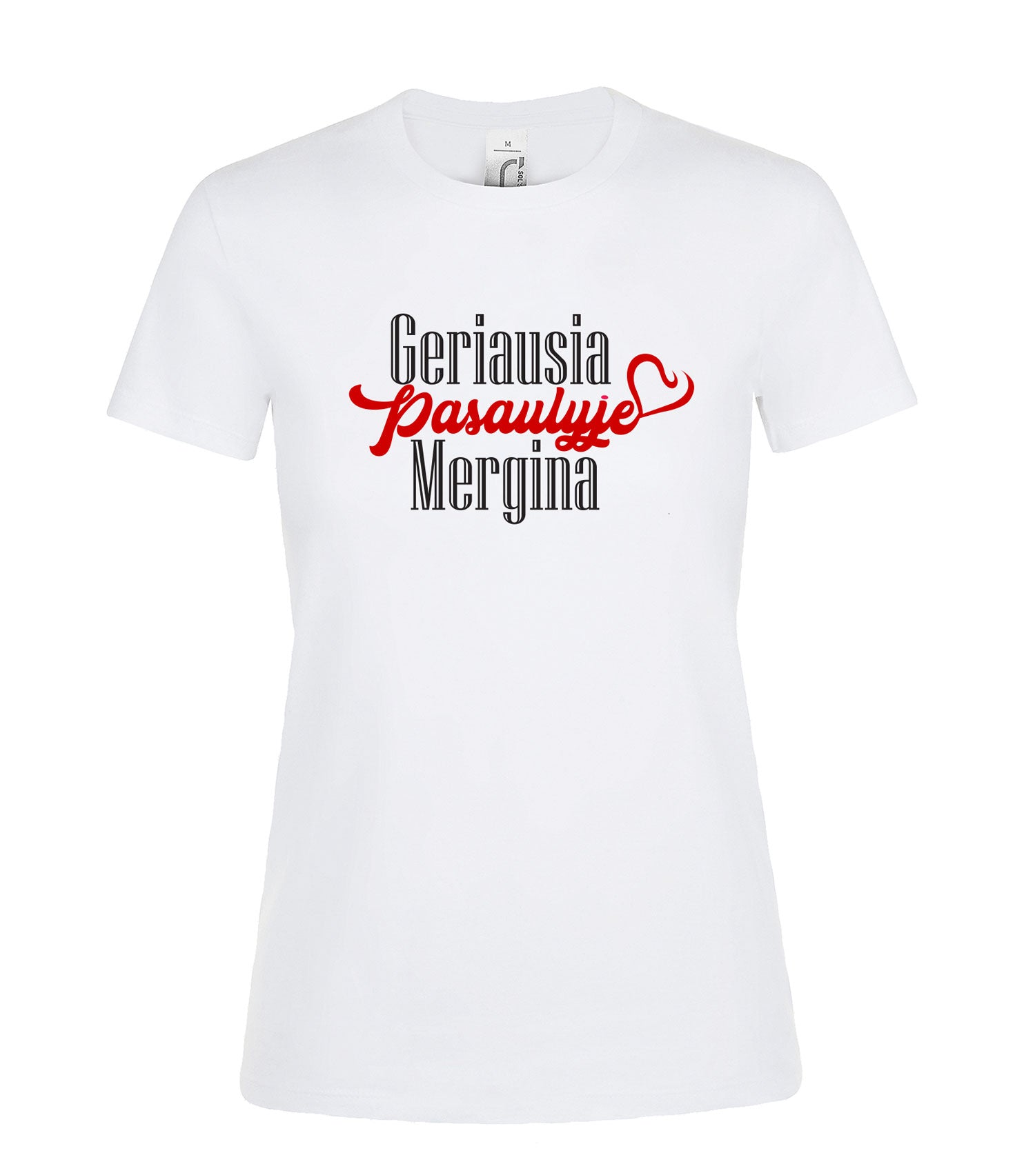 marskineliai su uzrasu geriausia mergina pasaulyje