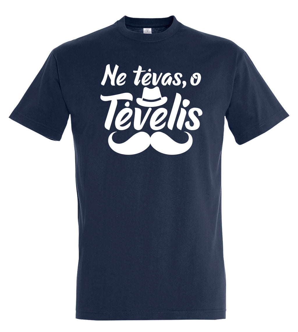 marskineliai su uzrasu tevas ne tevelis