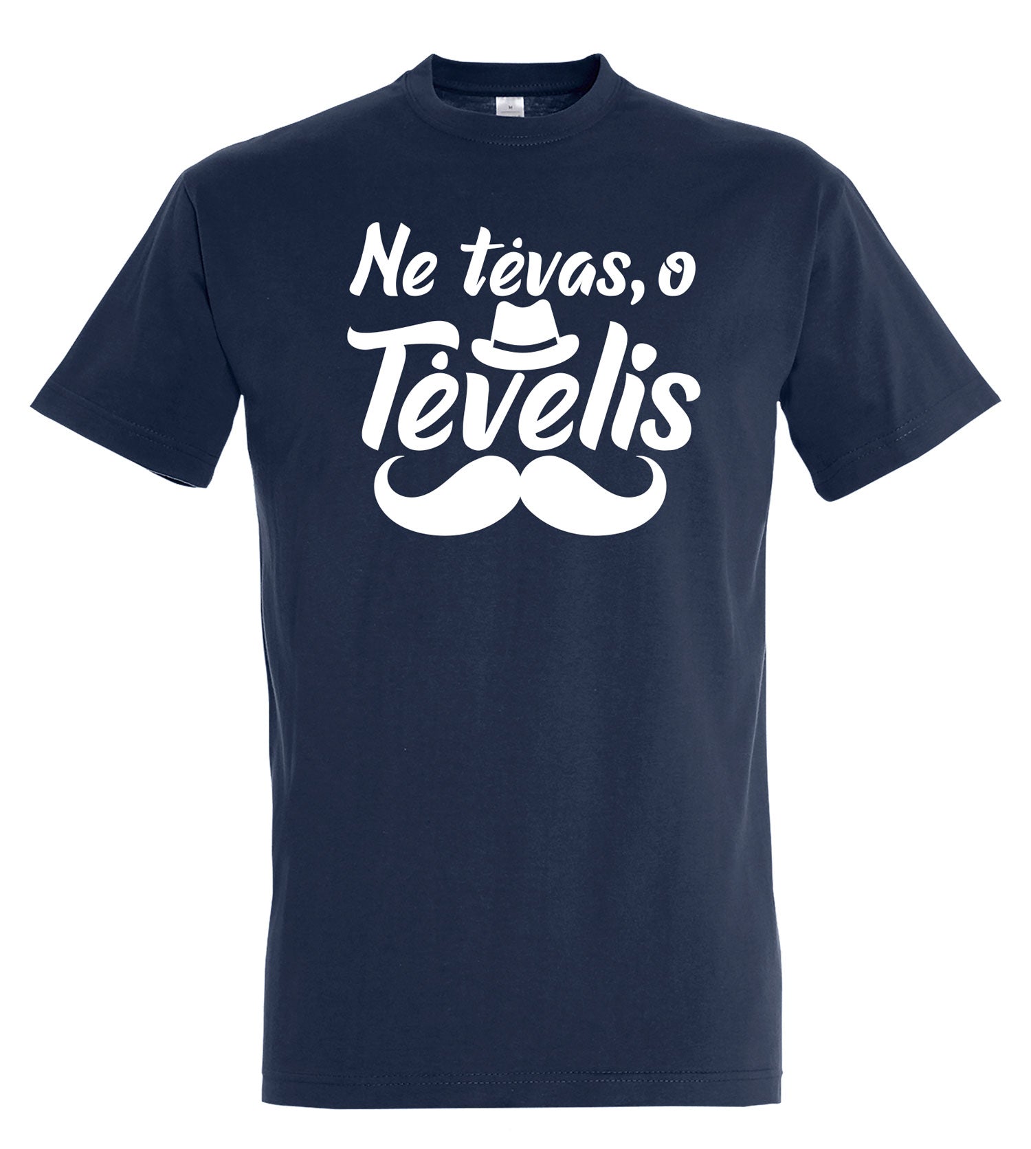marskineliai su uzrasu tevas ne tevelis