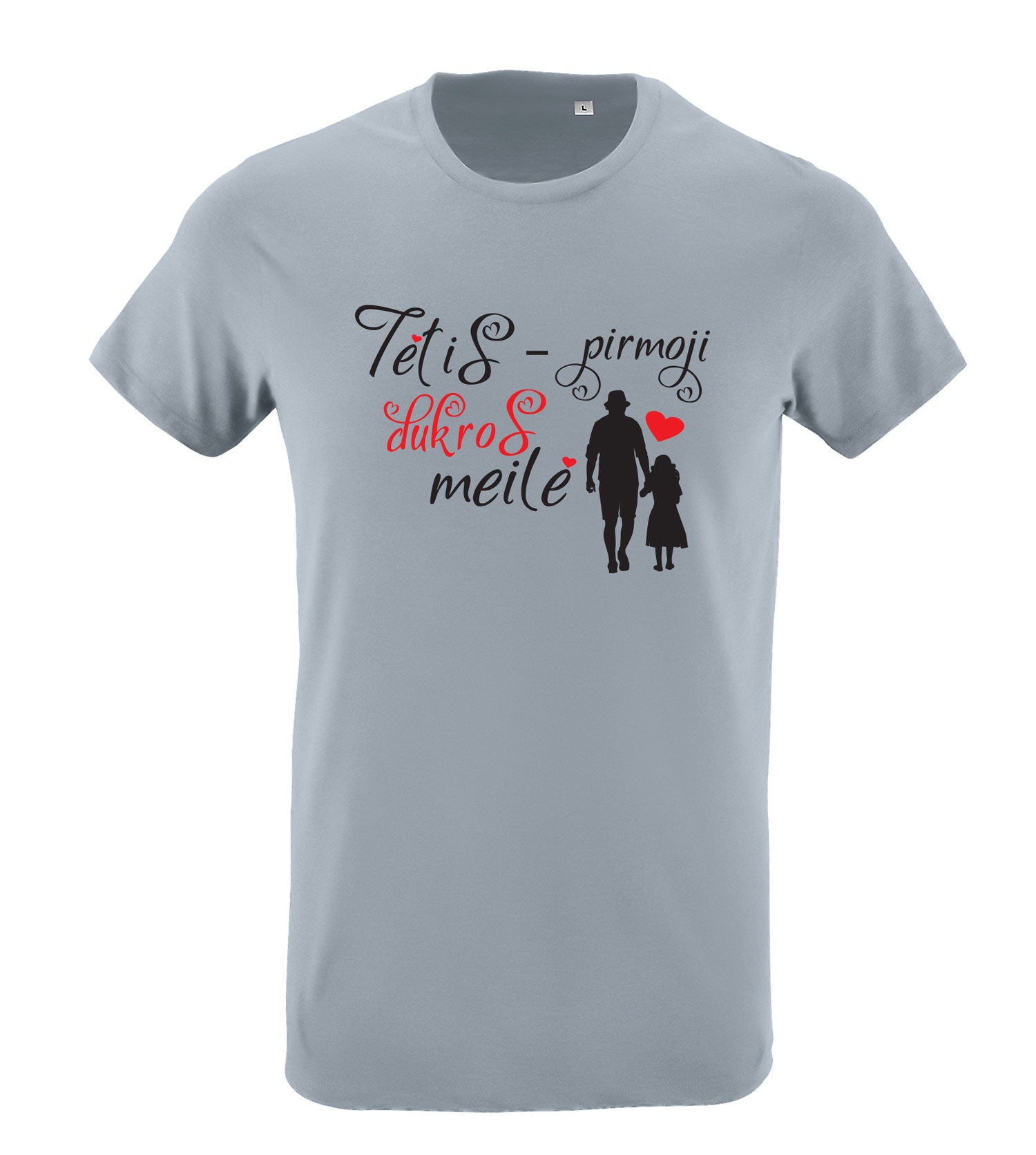 Marskineliai su uzrasu tetis pirmoji dukros meile